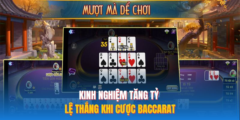 Kinh nghiệm tăng tỷ lệ thắng khi cược Baccarat