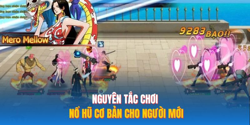 Nguyên tắc chơi nổ hũ cơ bản cho người mới